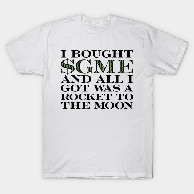 $GME to the Moon T-Shirt by me-mo-design